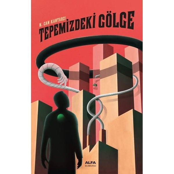Tepemizdeki Gölge | Alfa Yayıncılık