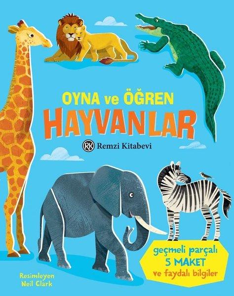 Hayvanlar - Oyna ve Öğren | Remzi Kitabevi (Ciltli) - Resim 1