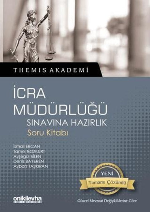 Themis Akademi - İcra Müdürlüğü Sınavına Hazırlık Soru Kitabı | On İki Levha Yayınları (Ciltsiz)