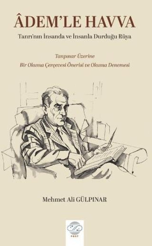 Adem'le Havva - Tanrı’nın İnsanda ve İnsanla Durduğu Rüya | Post Yayınevi (Ciltsiz)