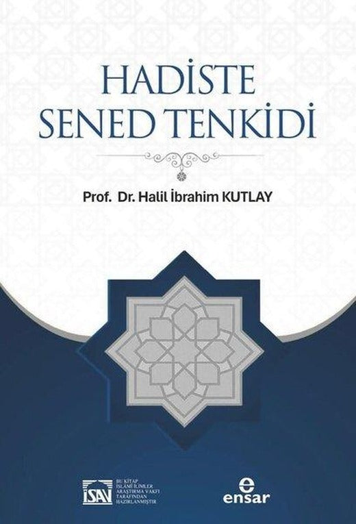 Hadiste Sened Tenkidi | Ensar Neşriyat (İnce Kapak)