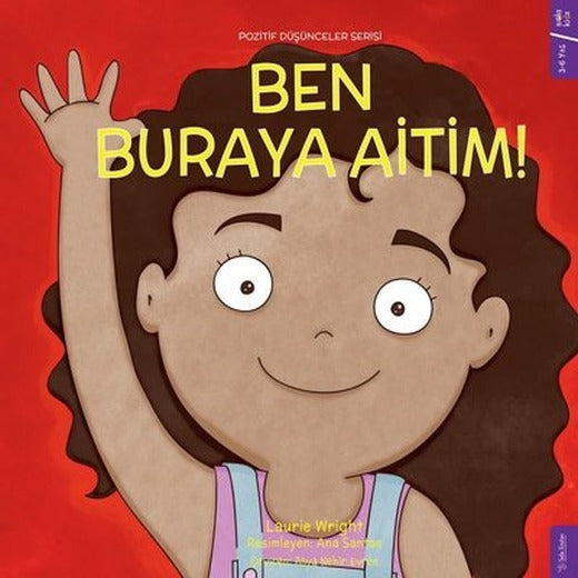 Ben Buraya Aitim! Pozitif Düşünceler Serisi | Sola Kidz