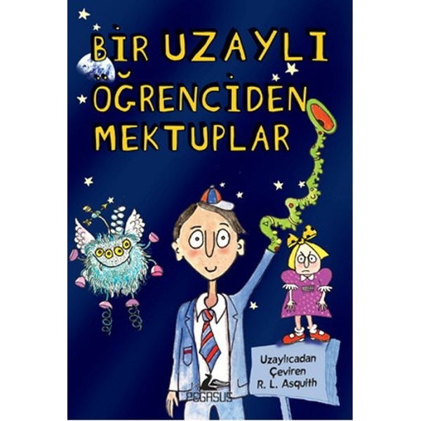 Bir Uzaylı Öğrenciden Mektuplar - 1 | Pegasus (İnce Kapak)