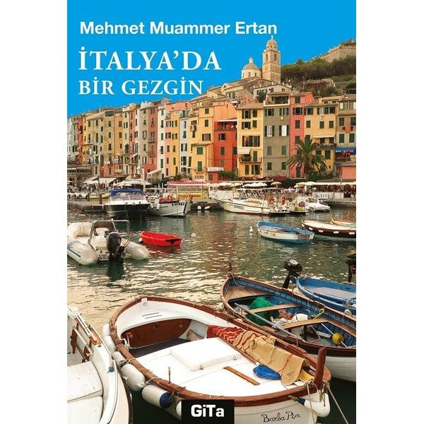 İtalyada Bir Gezgin | Gita Yayınevi (İnce Kapak)