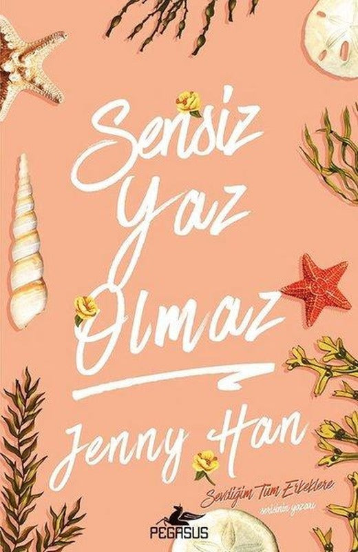 Sensiz Yaz Olmaz | Pegasus (İnce Kapak)