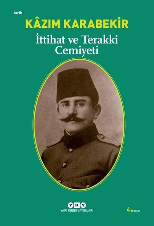 İttihat ve Terakki Cemiyeti | Yapı Kredi Yayınları (e-Kitap)