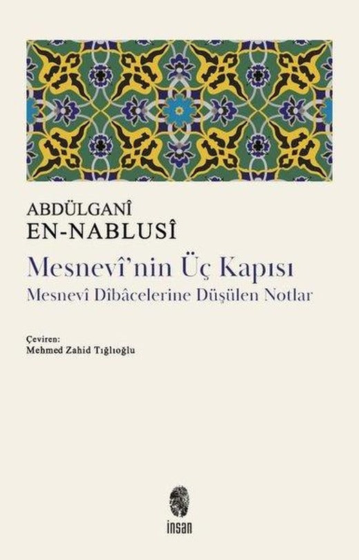 Mesnevi'nin Üç Kapısı | İnsan Yayınları (İnce Kapak)