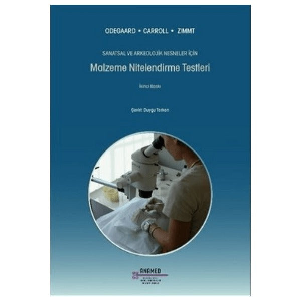 Sanatsal ve Arkeolojik Nesneler İçin Malzeme Nitelendirme Testleri