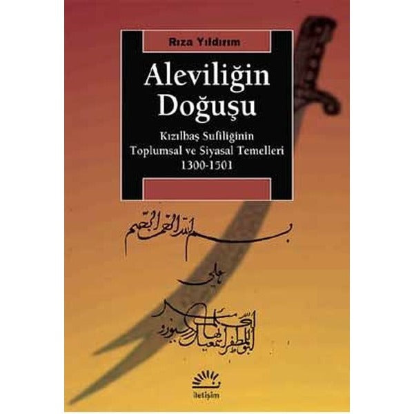 Aleviliğin Doğuşu | İletişim Yayınları