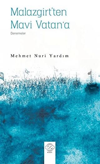 Malazgirt’ten Mavi Vatan’a