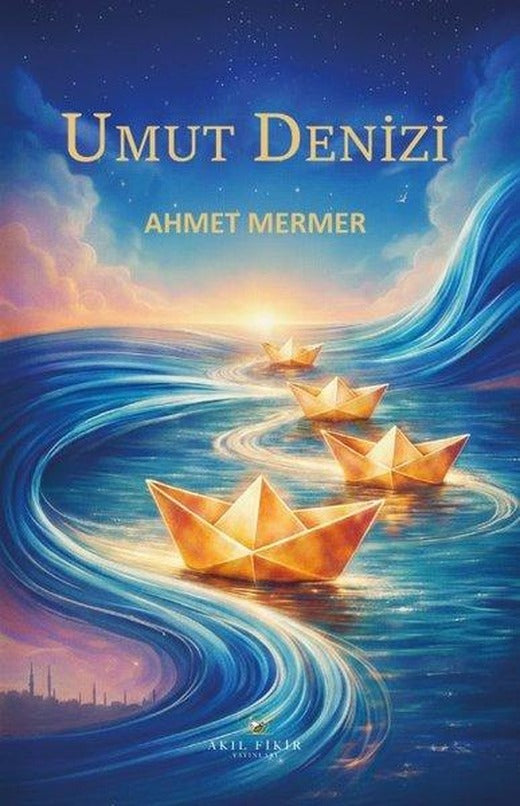 Umut Denizi | Akıl Fikir Yayınları (İnce Kapak)