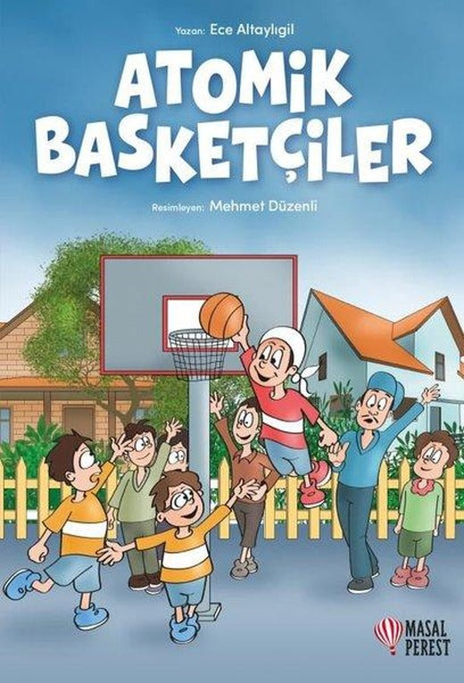 Atomik Basketçiler | Masalperest (İnce Kapak)