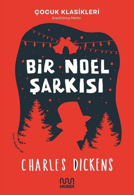 Bir Noel Şarkısı - Kısaltılmış Metin - Çocuk Klasikleri | Mundi (e-Kitap)