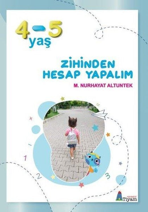 Zihinden Hesap Yapalım 4 - 5 yaş | Tiyam Yayınevi (İnce Kapak)