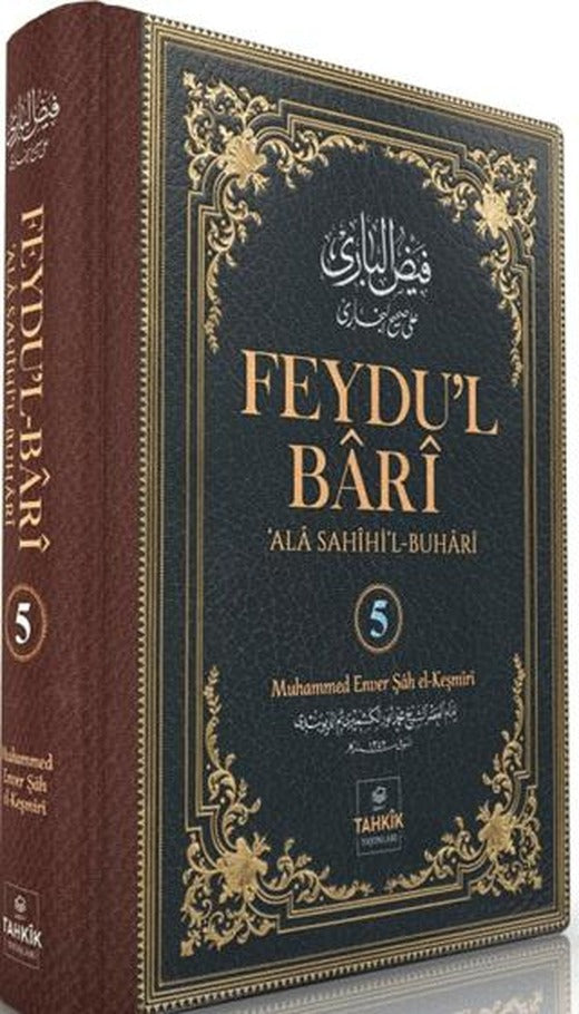 Feydu’l Bari Ala Sahihi’l Buhari 5. Cilt
