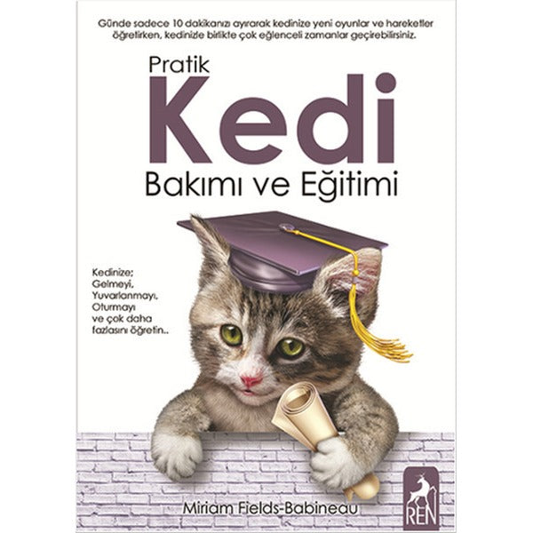 Pratik Kedi Bakımı ve Eğitimi | Ren Kitap