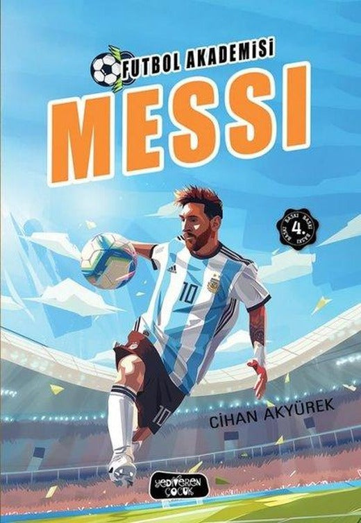 Futbol Akademisi - Messi | Yediveren Çocuk (İnce Kapak)