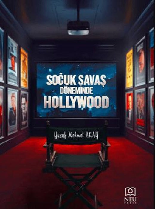 Soğuk Savaş Döneminde Hollywood | Necmettin Erbakan Üniversitesi Yayınları (Ciltsiz)