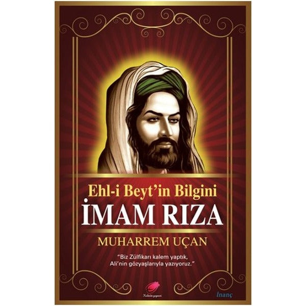 Ehl-i Beyt’in Bilgini İmam Rıza