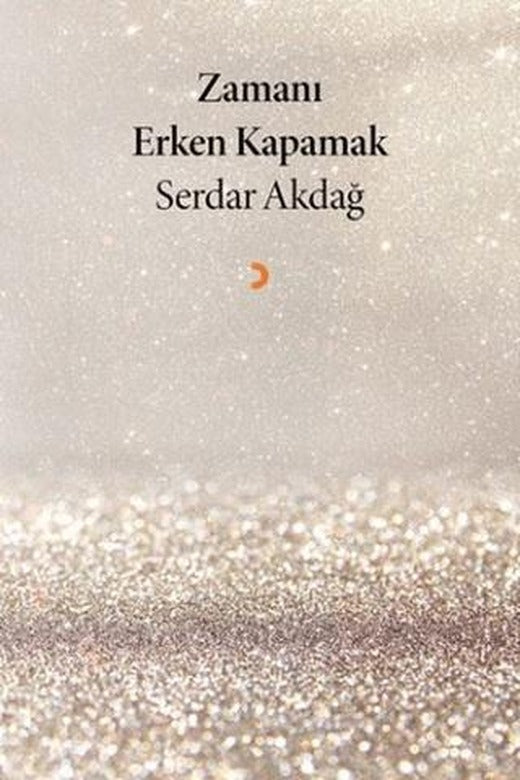 Zamanı Erken Kapamak