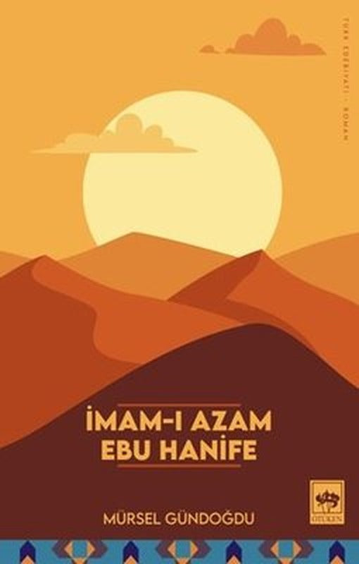 İmam-ı Azam Ebu Hanife | Ötüken Neşriyat Yayınları
