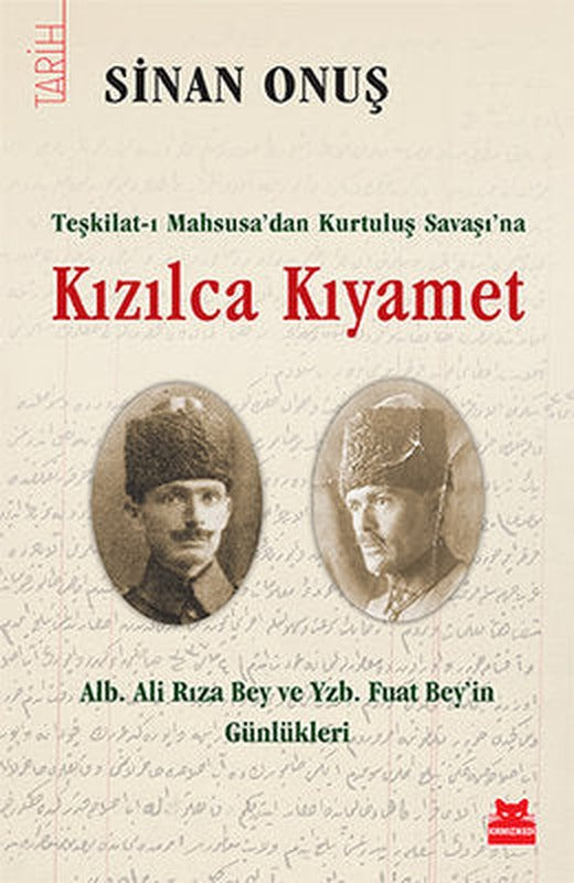 Kızılca Kıyamet - Teşkilat-ı Mahsusa'dan Kurtuluş Savaşı'na | Kırmızı Kedi