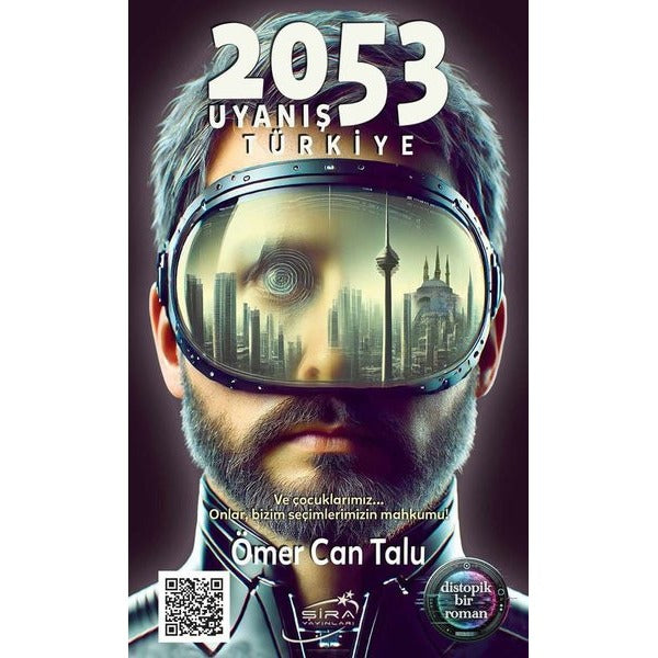 2053 Uyanış Türkiye - Distopik Bir Roman | Şira Yayınları (İnce Kapak)