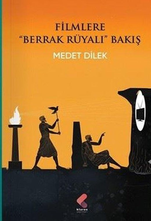 Filmlere Berrak Rüyalı Bakış | Klaros Yayınları (İnce Kapak)