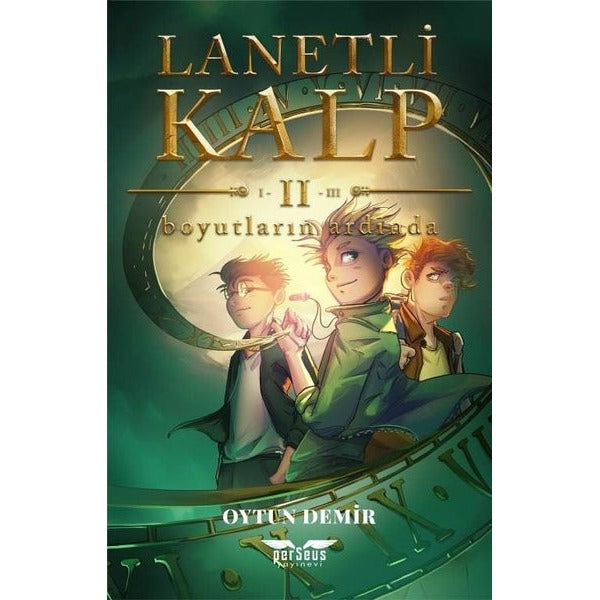 Lanetli Kalp 2 - Boyutların Ardında | Perseus Yayınevi