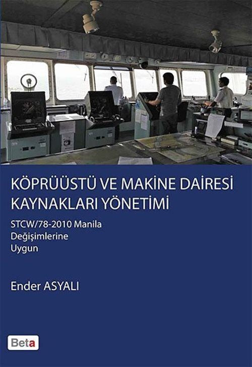Köprüüstü ve Makine Dairesi Kaynakları Yönetimi | Beta Yayınevi (Ciltli)