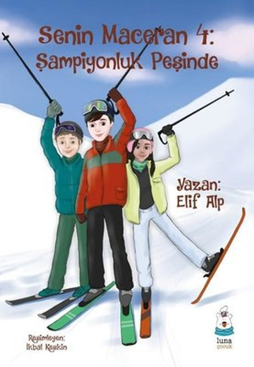 Senin Maceran 4: Şampiyonluk Peşinde | Luna Yayınları