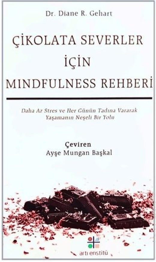Çikolataseverler İçin Mindfulness Rehberi