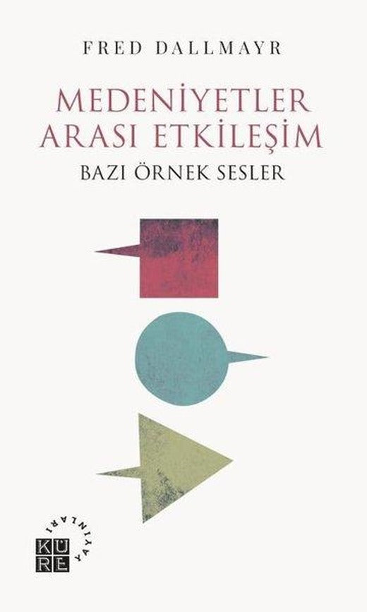 Medeniyetler Arası Etkileşim - Bazı Örnek Sesler | Küre Yayınları (İnce Kapak)