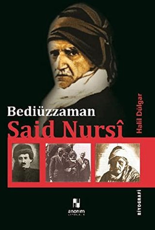 Bediüzzaman Said Nursi | Anonim Yayıncılık (Ciltli)