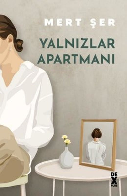 Yalnızlar Apartmanı | DEX
