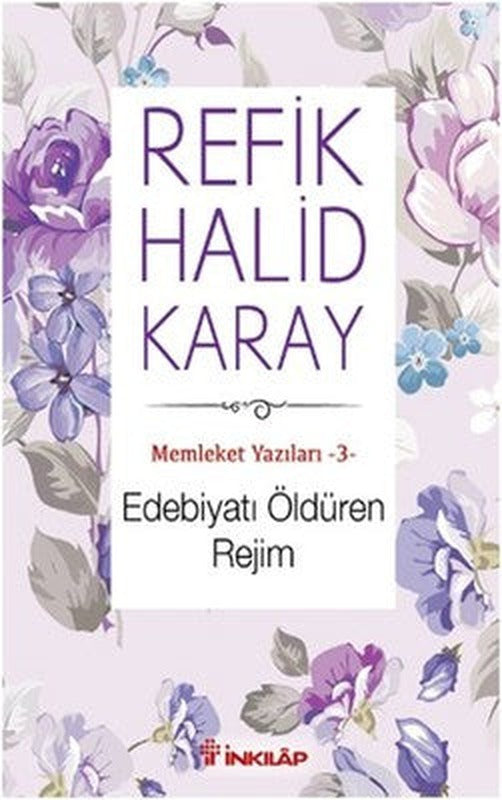 Edebiyatı Öldüren Rejim | İnkılap Yayınları
