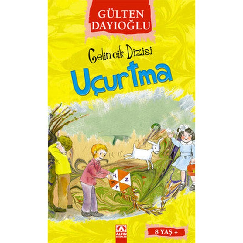 Uçurtma - Gelincik Dizisi | Altın Kitaplar