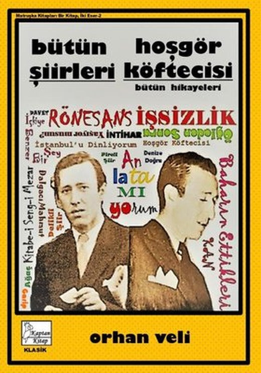 Bütün Şiirleri - Hoşgör Köftecisi - Bütün Hikayeleri | Kaptan Kitap