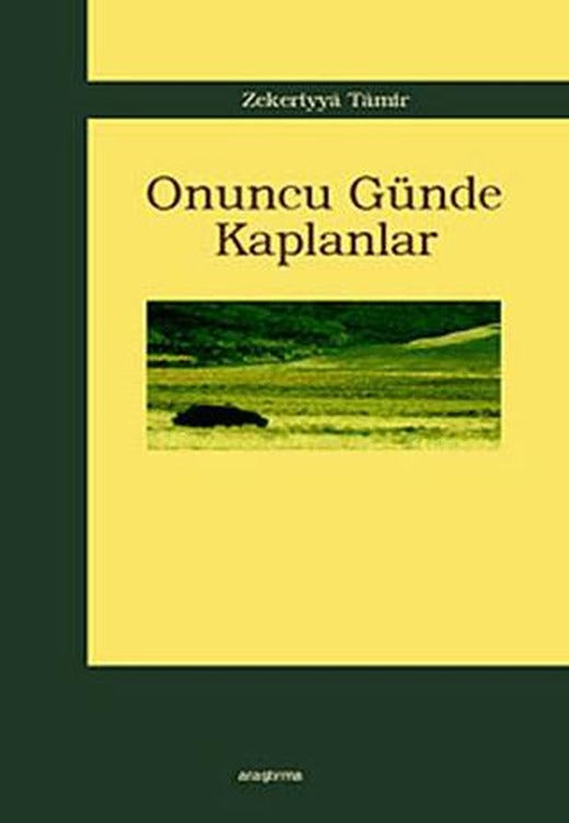 Onuncu Günde Kaplanlar | Araştırma Yayınları (Ciltsiz)