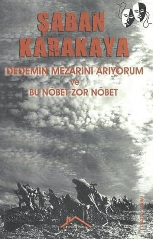 Dedemin Mezarını Arıyorum ve Bu Nöbet Zor Nöbet | Kırmızı Çatı Yayınları (Ciltsiz)