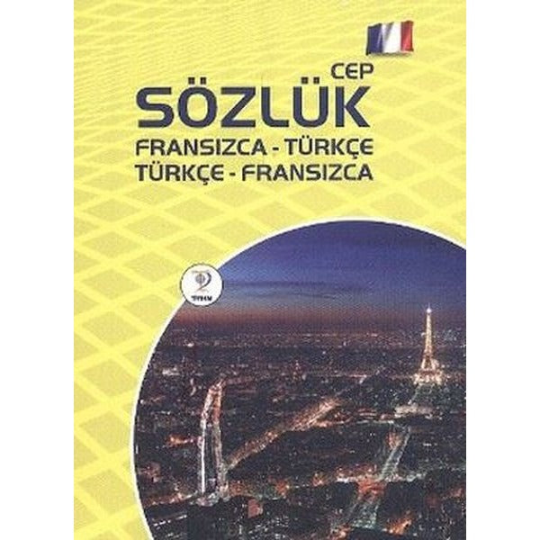 Cep Sözlük (Fransızca-Türkçe / Türkçe-Fransızca) | Tiydem Yayıncılık (Ciltsiz)
