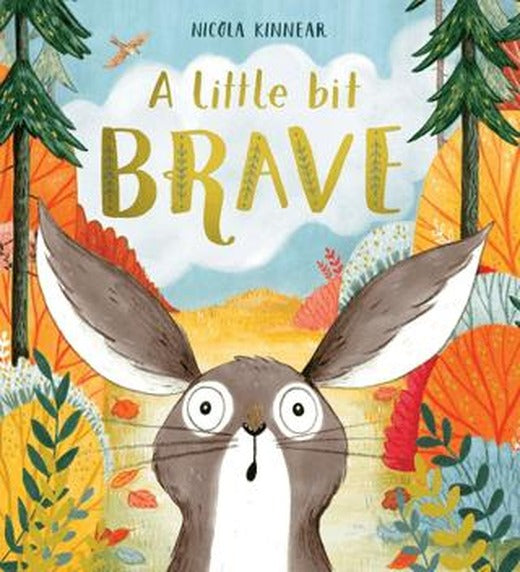A Little Bit Brave | Scholastic (Ciltsiz)