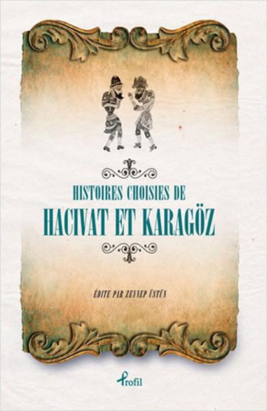 Fransızca Seçme Hikayeler Hacivat & Karagöz | Profil Kitap (İnce Kapak)