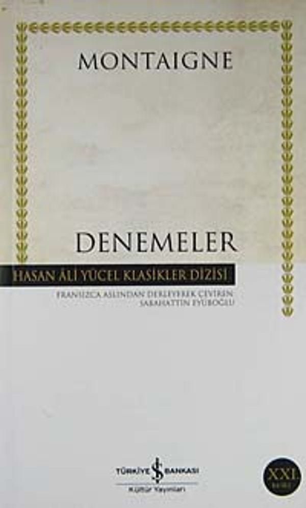 Denemeler - Hasan Ali Yücel Klasikleri | İş Bankası Kültür Yayınları