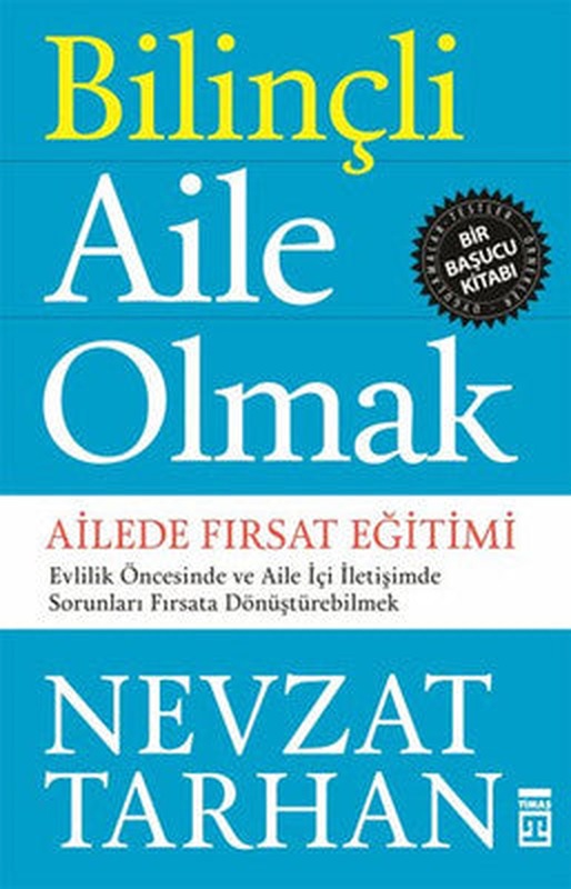 Bilinçli Aile Olmak | Timaş Yayınları