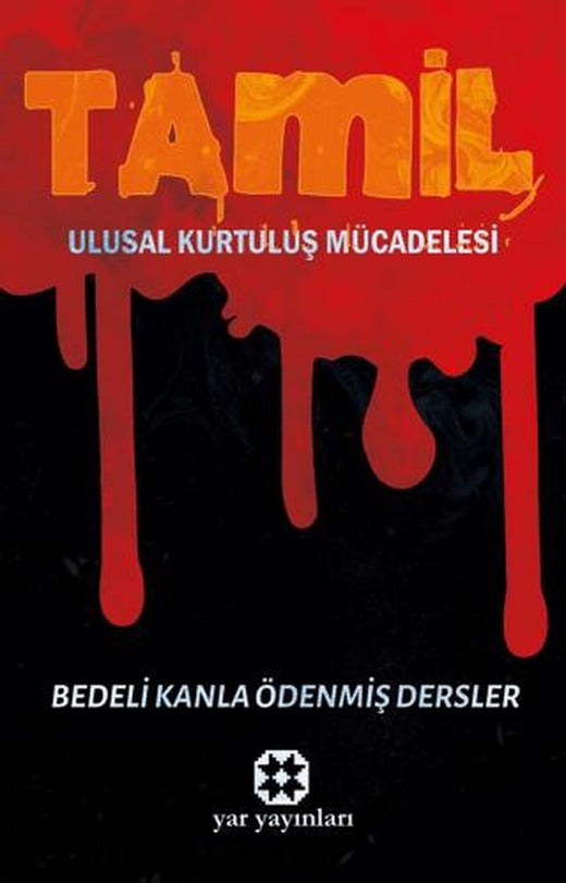 Tamil Ulusal Kurtuluş Mücadelesi | Yar Yayınları (Ciltsiz)
