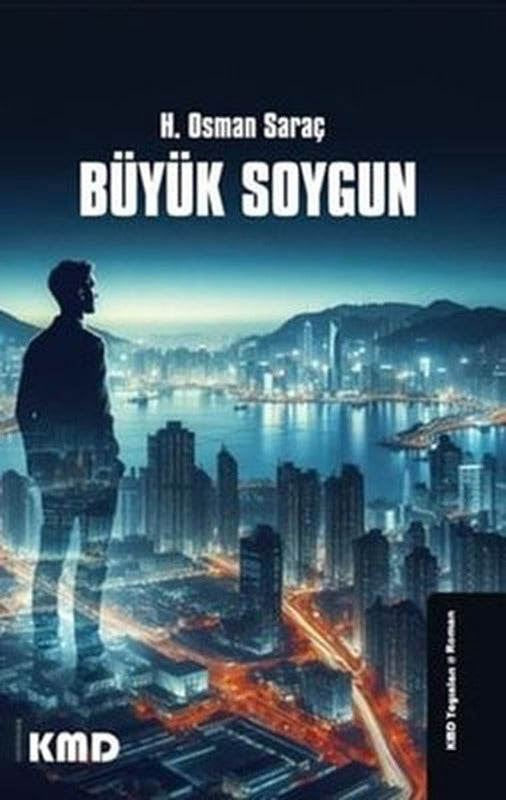 Büyük Soygun | KMD Yayınları