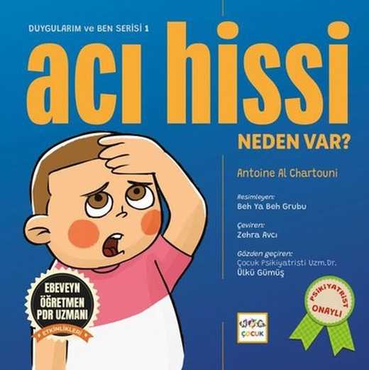 Acı Hissi Neden Var? Duygularım ve Ben Serisi 1 | Nar Çocuk (İnce Kapak)