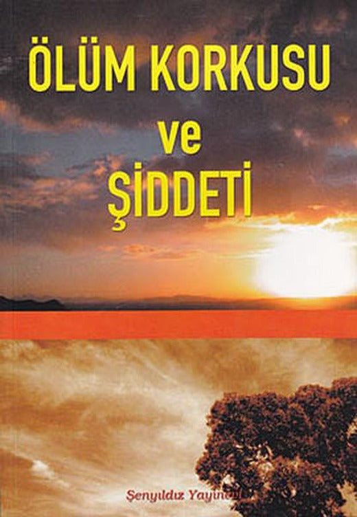 Ölüm Korkusu ve Şiddeti | Çelik Yayınevi (İnce Kapak)