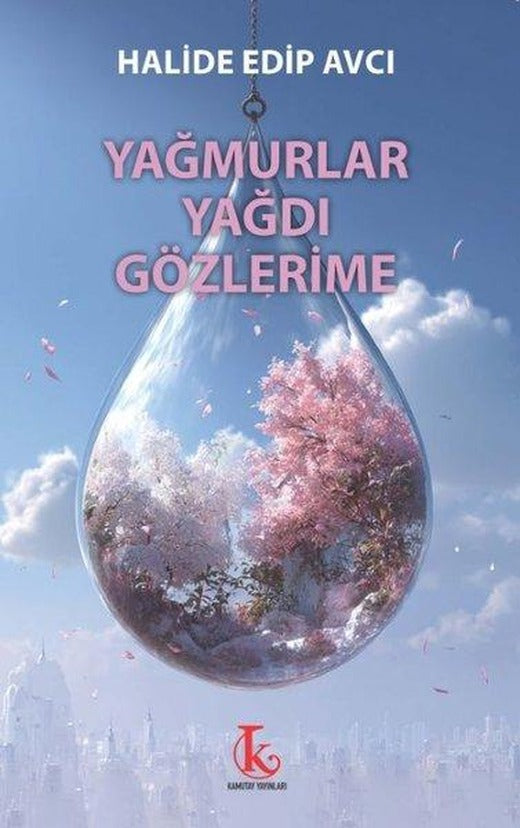 Yağmurlar Yağdı Gözlerime | Kamutay Yayınları (İnce Kapak)